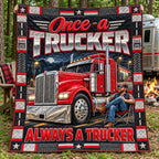 Once A Trucker Quilted Blanket printed blanket